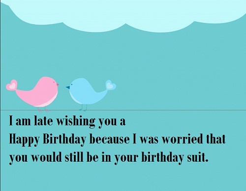 Birthday Suit Belated Birthday Wishes