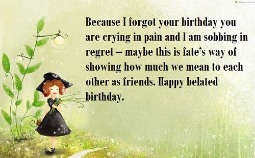 Crying in Pain Belated Birthday Wishes