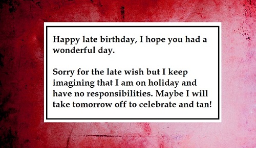 Wonderful Day Belated Birthday Wishes