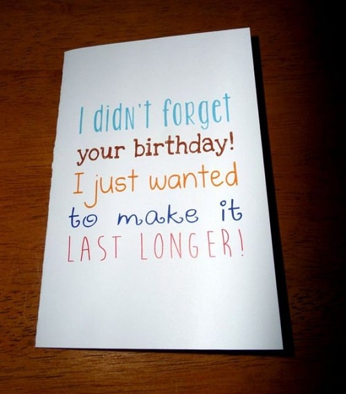 Last Longer Belated Birthday Wishes