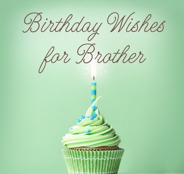 Birthday Wishes For Brother With Name And Photo