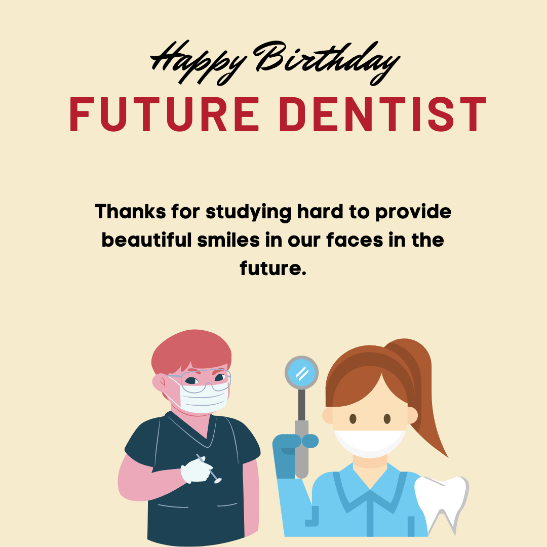 Birthday greeting for aspiring dentist with character designs.