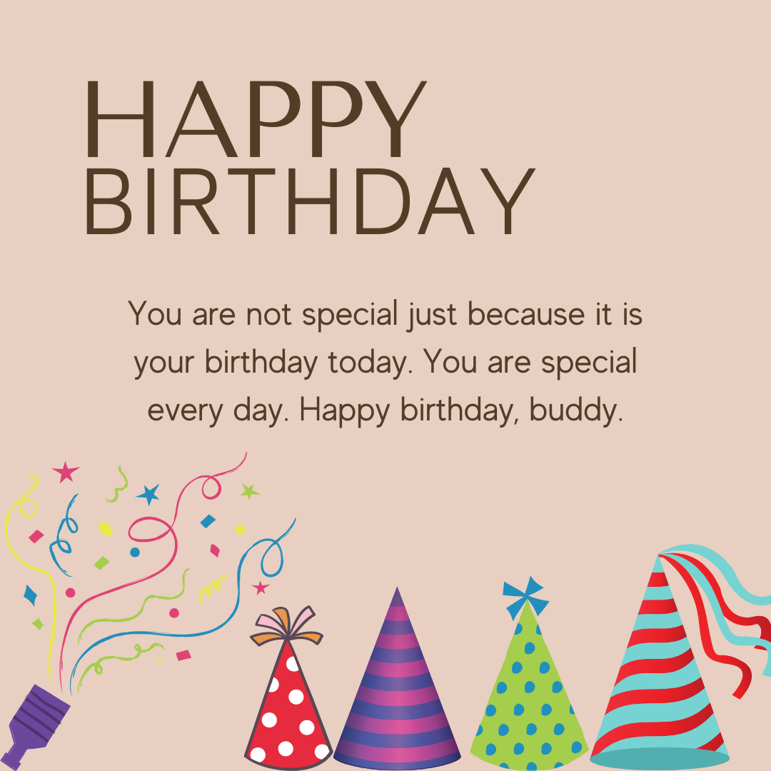 birthday greeting for someone about being special everyday