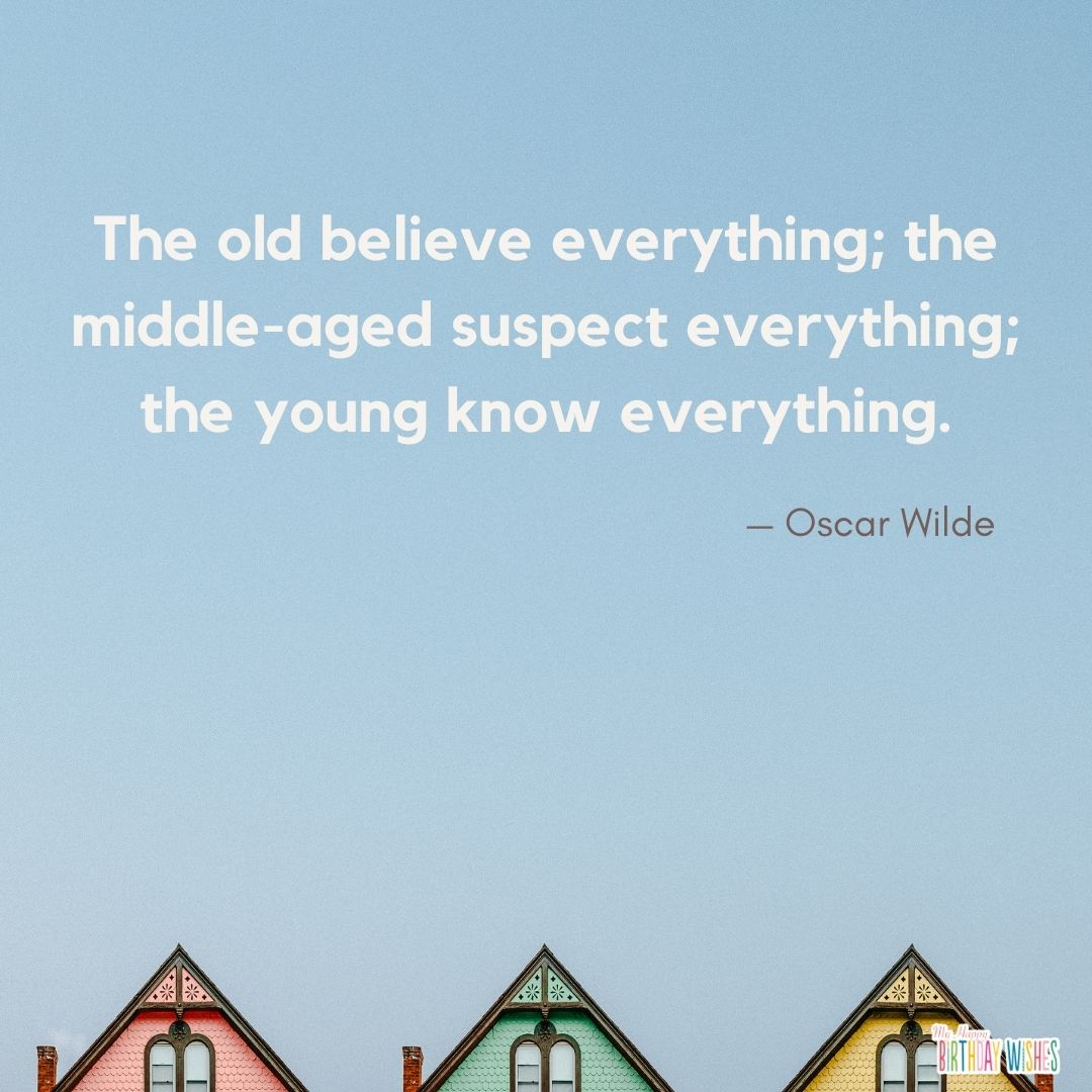 Minimalist birthday quotes from Oscar Wilde