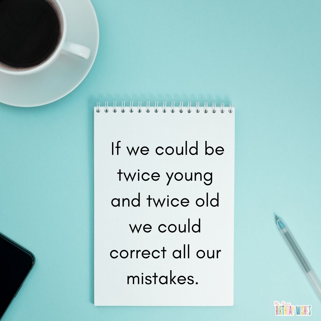 birthday quote about wishing to correct mistake with simple and minimal design