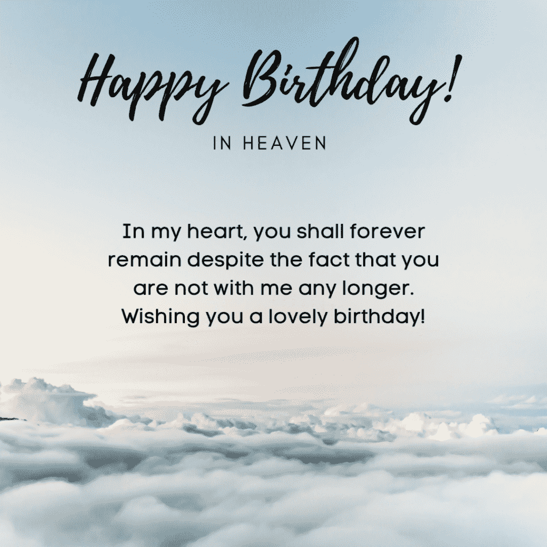 simple birthday message for someone who is in heaven