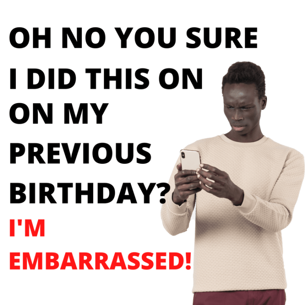 embarrassed on birthday meme