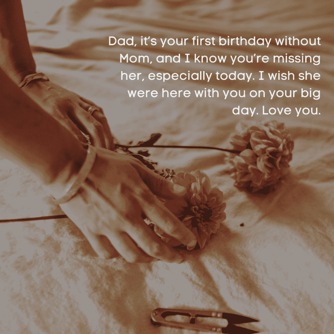 birthday message for dad who lost their wife