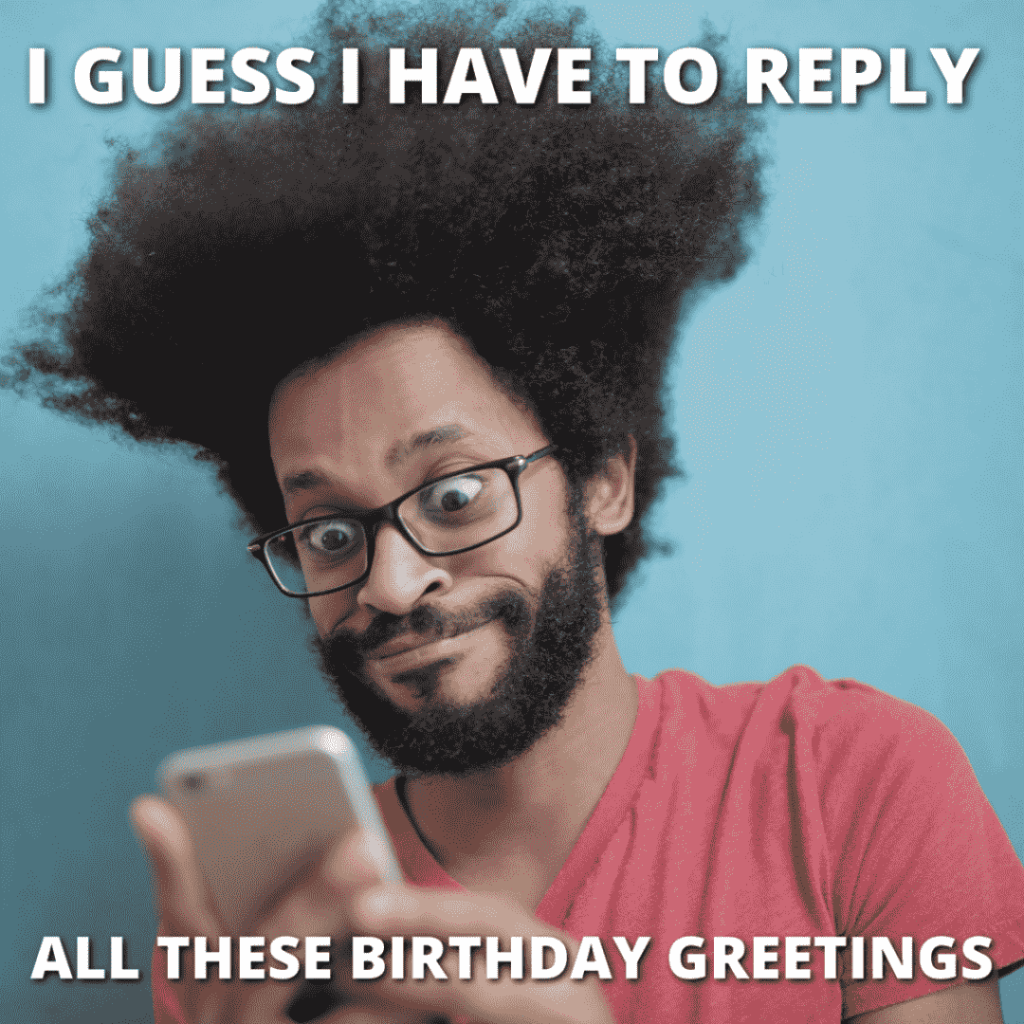 replying on birthday greetings meme