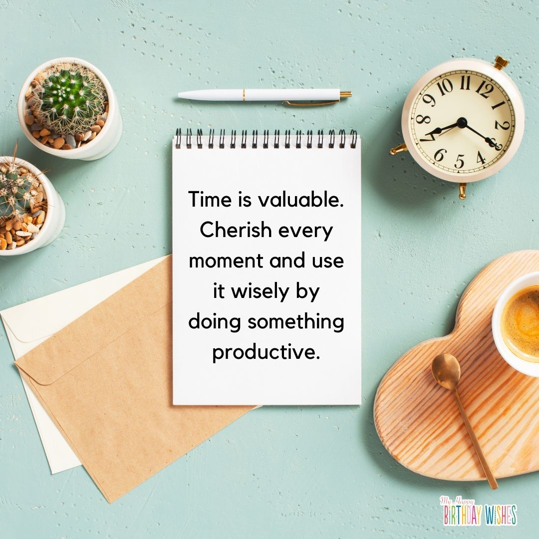 minimalist and elegant design morning quote about cherishing every moment
