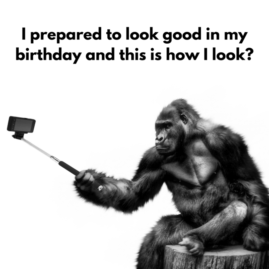 realizing being ugly on birthday funny meme