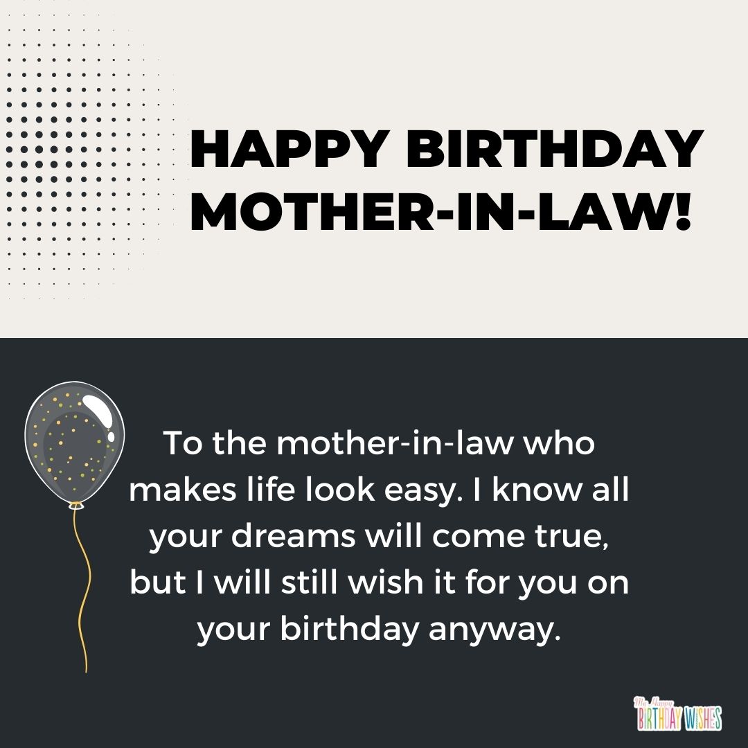 birthday greetings for mother in law about making life more easier