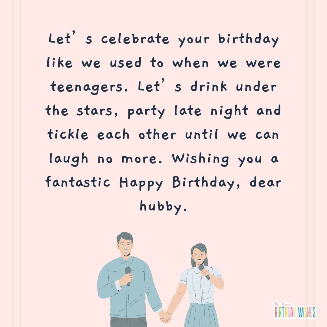 birthday wish to husband about celebrating birthday like teenagers