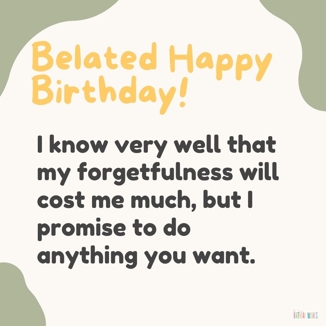 cute design belated birthday card with message