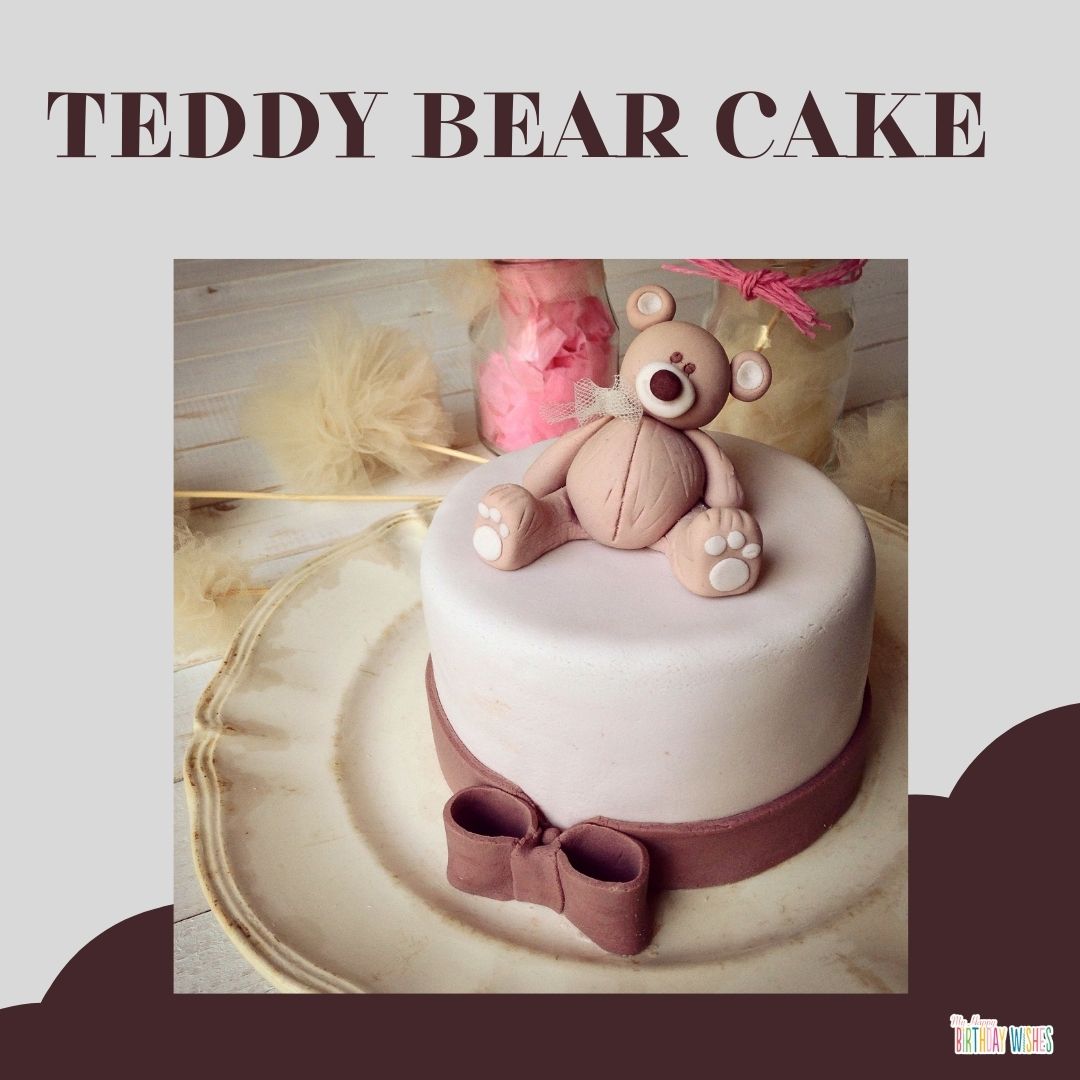 teddy bear design birthday cake ideas