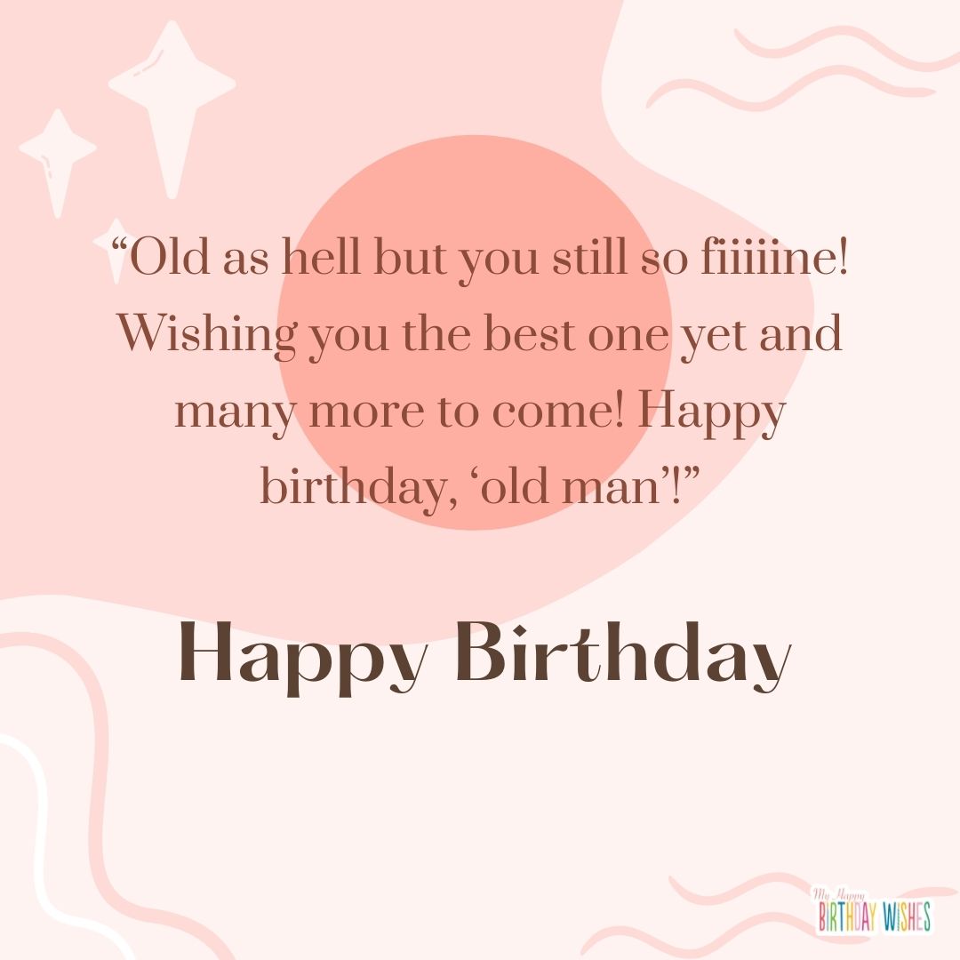 Wishing you the best one yet and many more to come - funny birthday pictures