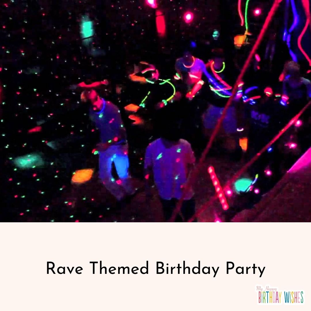 DIY Rave Themed Birthday Party at your home