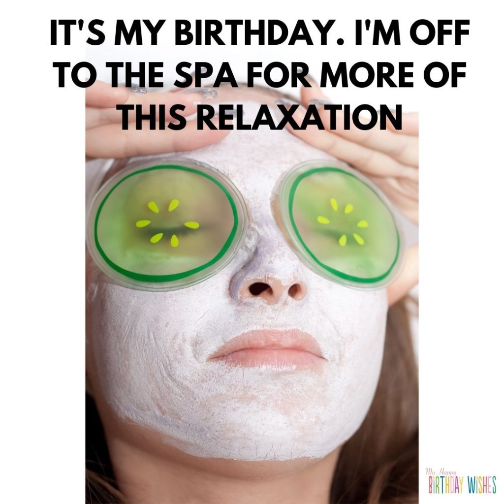 A woman doing facial happy birthday memes