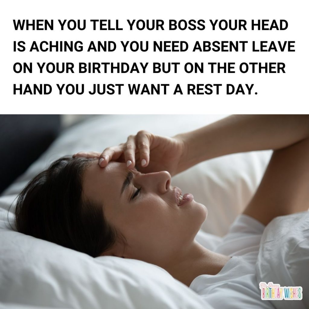 birthday meme about wanting to rest from work on birthday