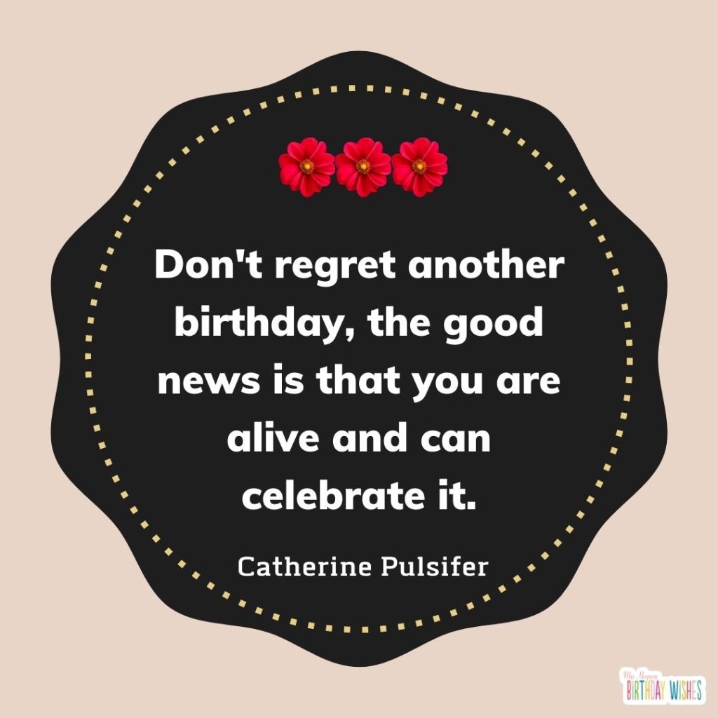 catherine pulsifer birthday quote
