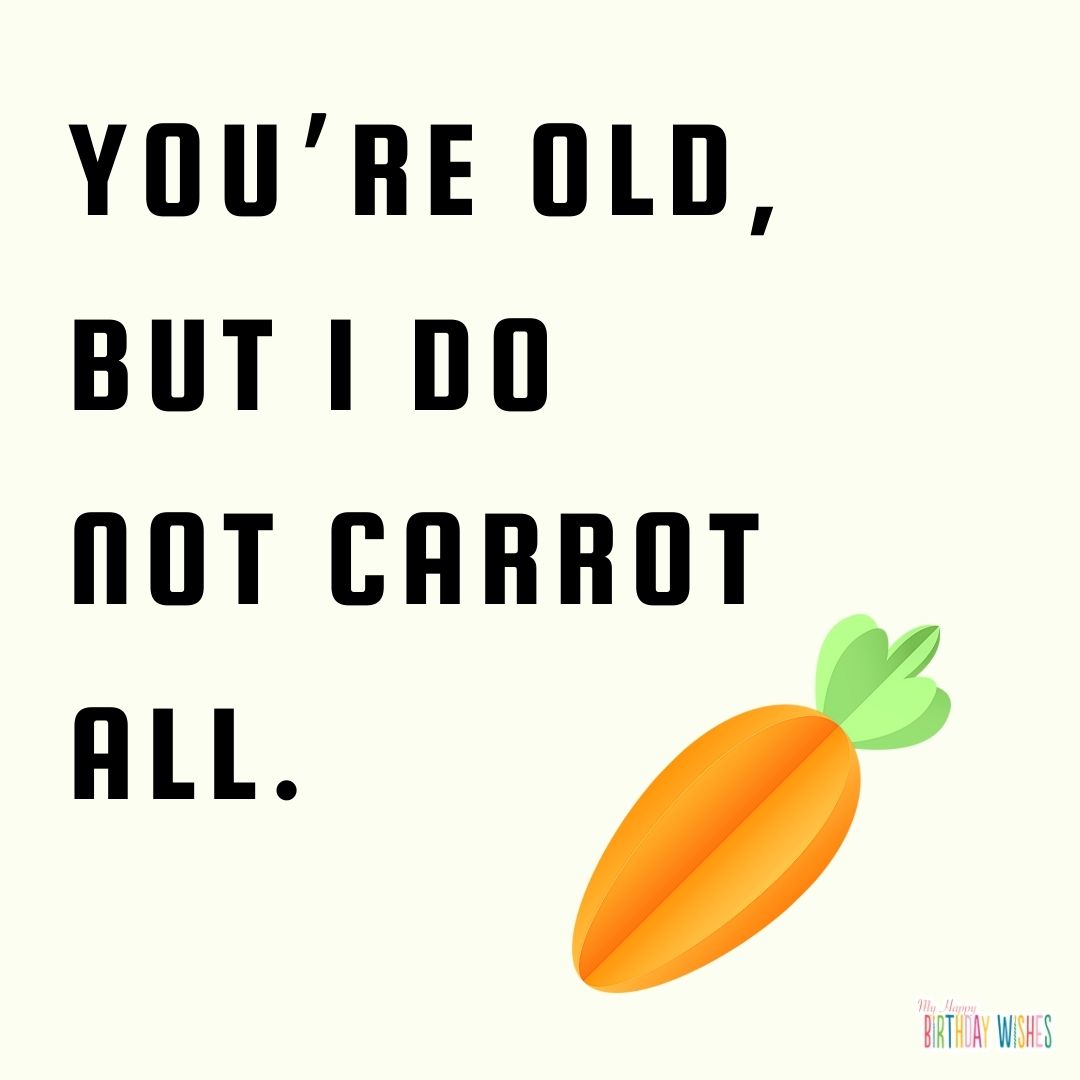 funny birthday pun about carrots with carrot clip art
