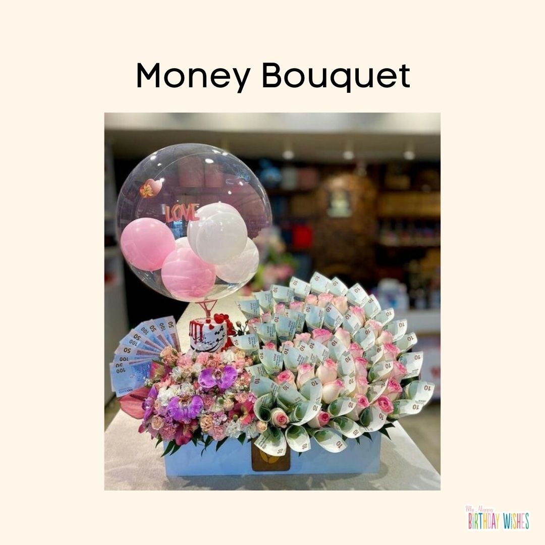 expensive money bouquet for mom's birthday