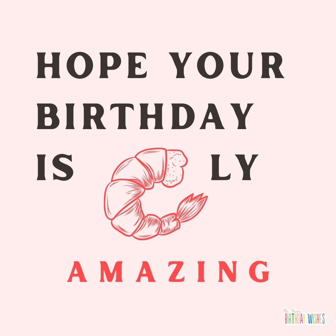 pink and shrimp birthday pun minimal and typography design