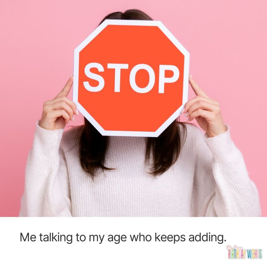 stop sign with a girl holding covering the face birthday meme