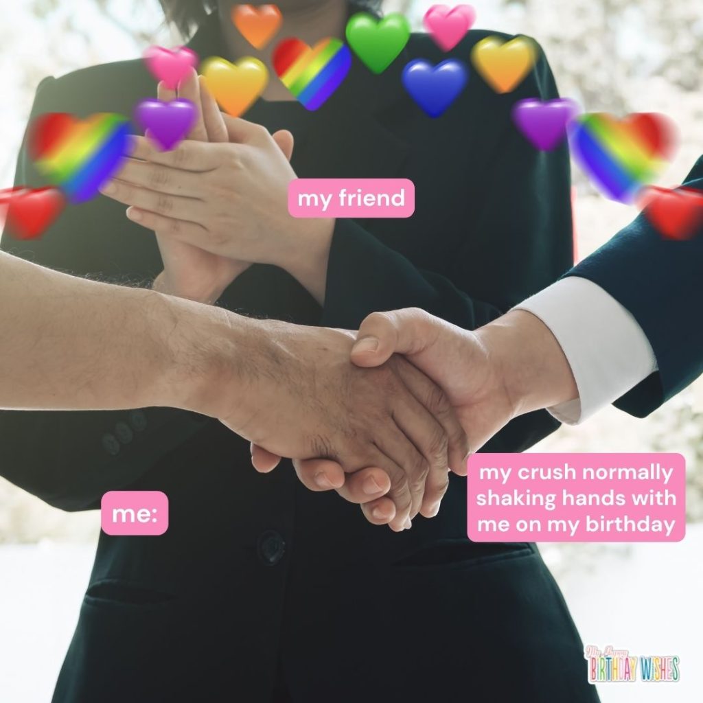 birthday meme for crush with supportive bestie happy birthday memes