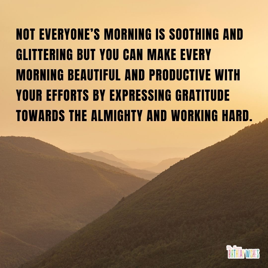 morning quote about working hard with dessert island background
