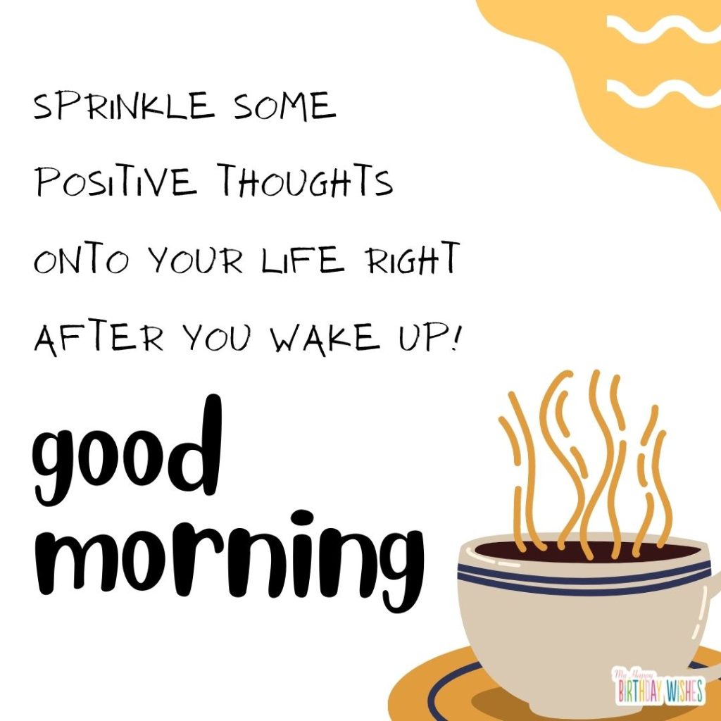 270 Motivational Good Morning Quotes and Wishes