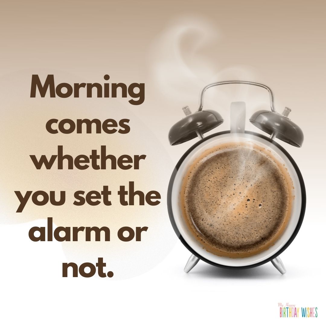 morning quote with coffee alarm design