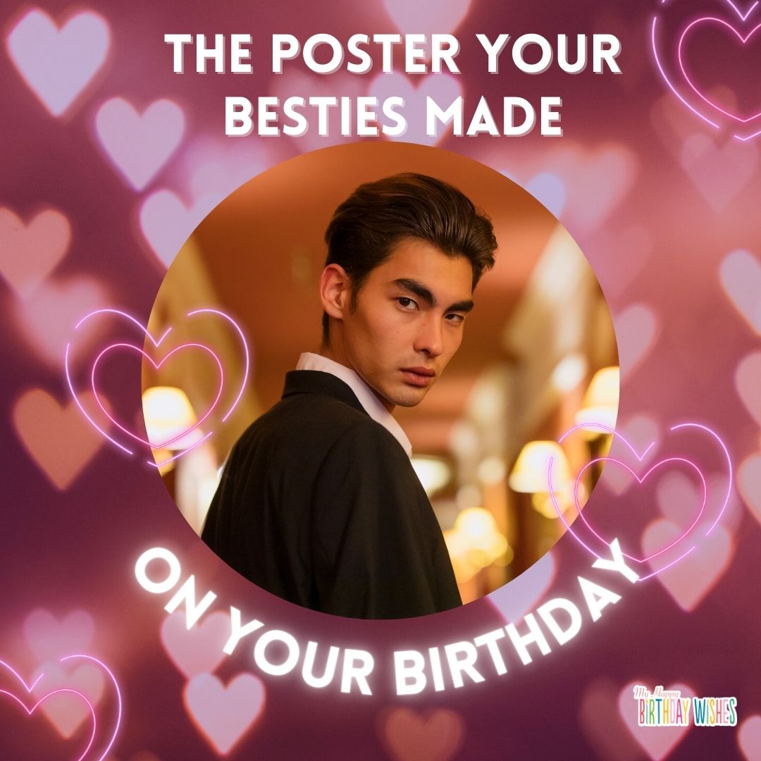birthday poster meme with hearts and boy picture