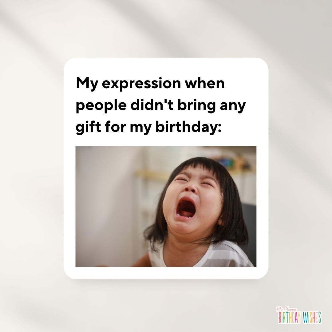 birthday meme with baby crying picture