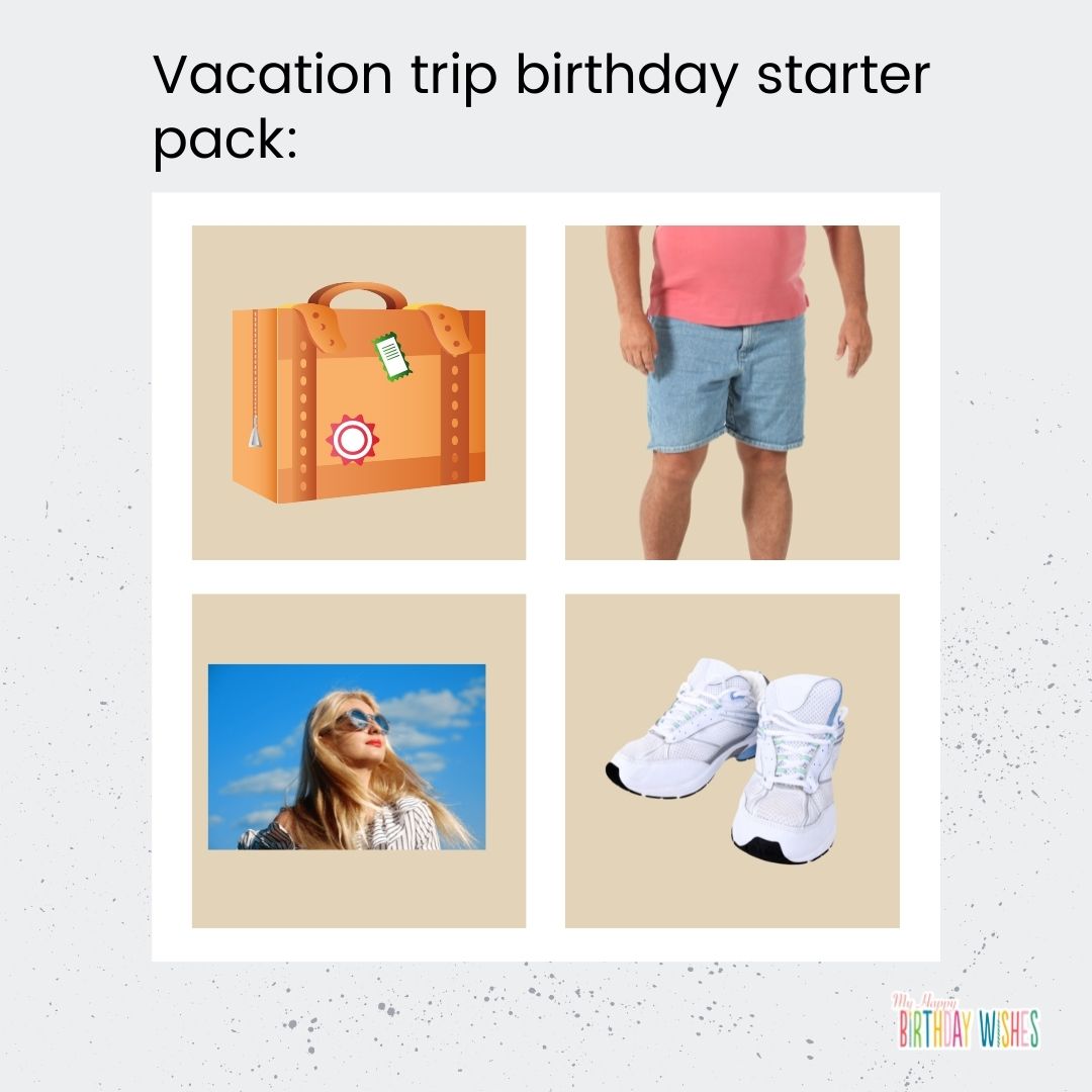 birthday meme about vacation trip