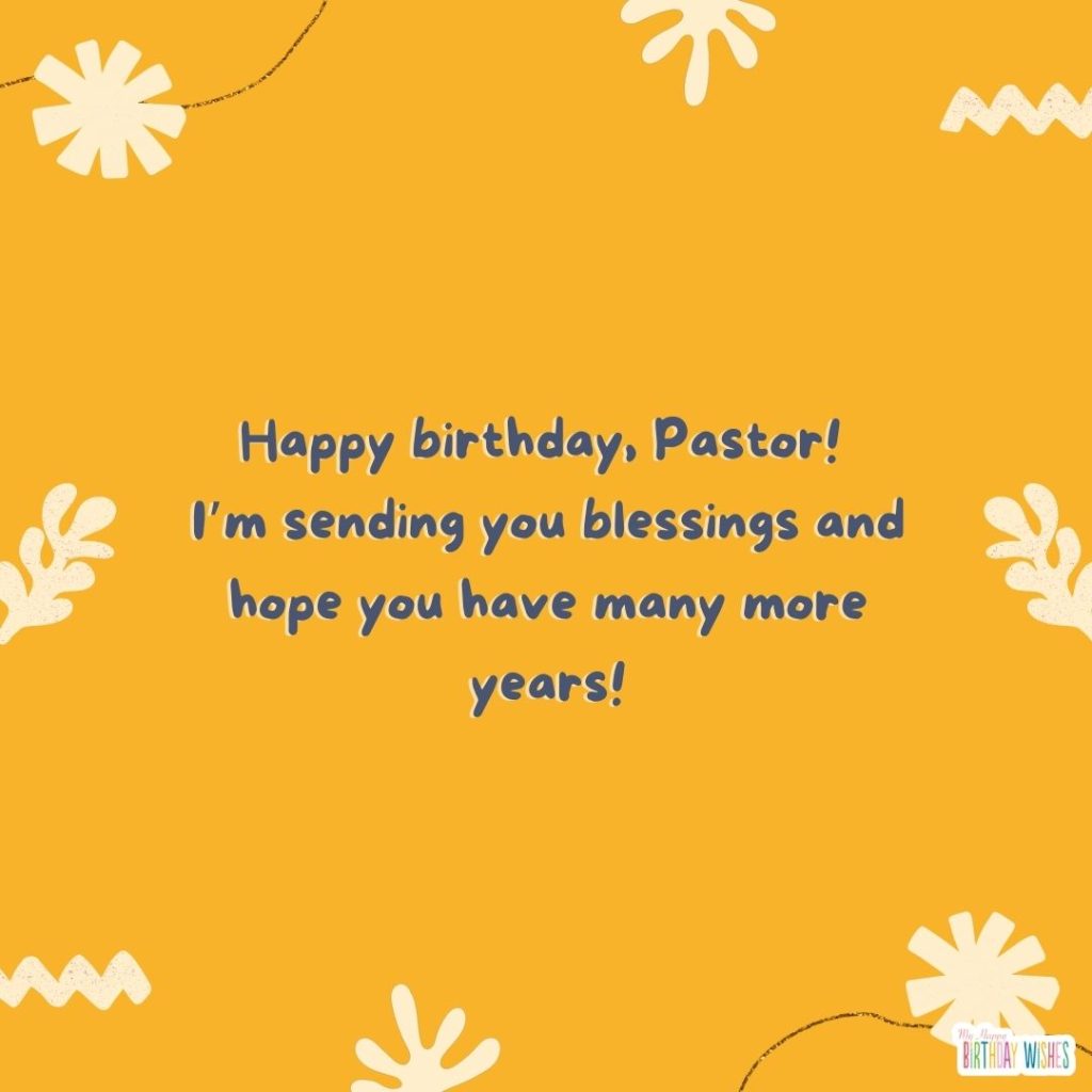 bright yellow with flowers with happy birthday pastor