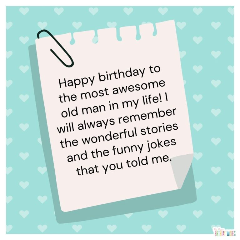 30 Best Happy Birthday Wishes for Old Man (with Images)