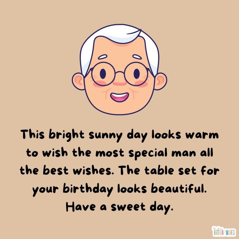 30 Best Happy Birthday Wishes for Old Man (with Images)